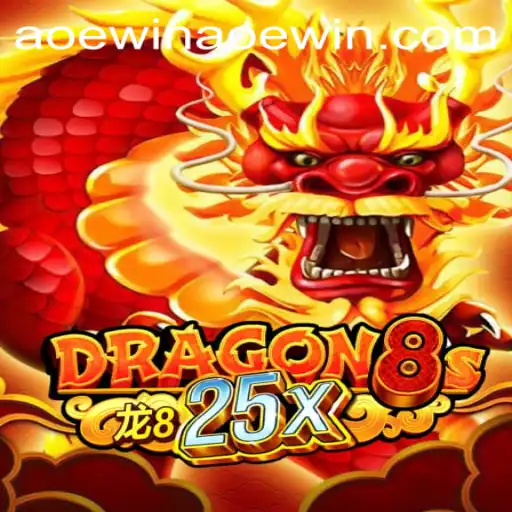 Unleashing the Power of Dragon8s25x: AOEWin's Latest Gaming Sensation
