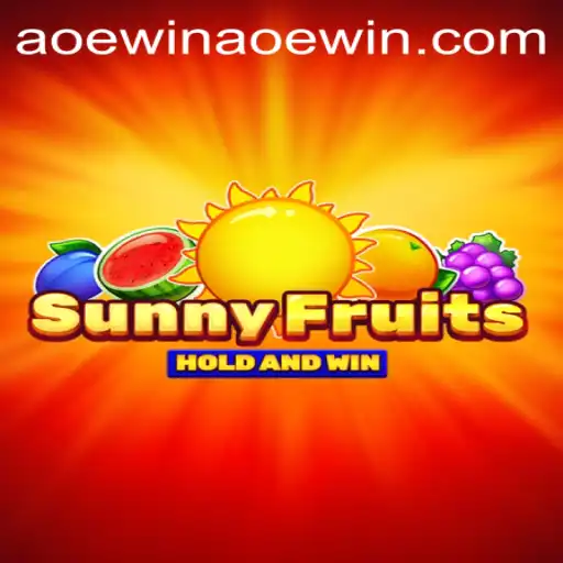 Exploring SunnyFruits: A Fruitful Adventure in the World of Aoewin
